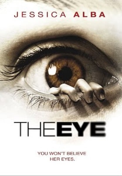 Image Source https://play.google.com/store/movies/details/The_Eye?id=abkQkV_1dNs